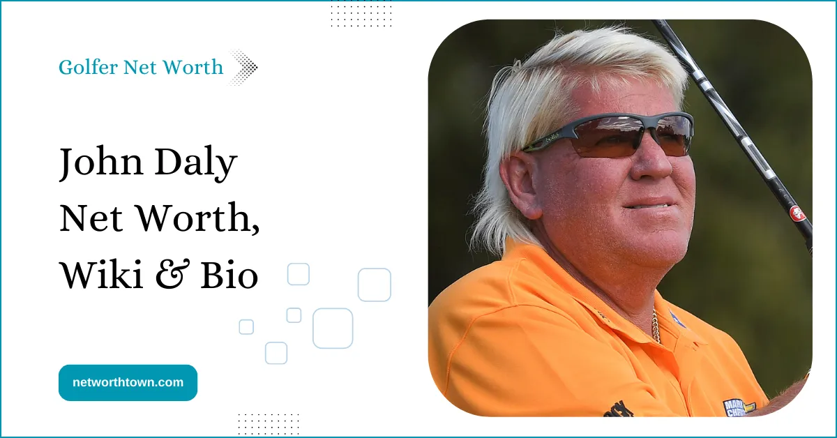 How Does John Daly Make Money Now? Know His Net Worth & Bio