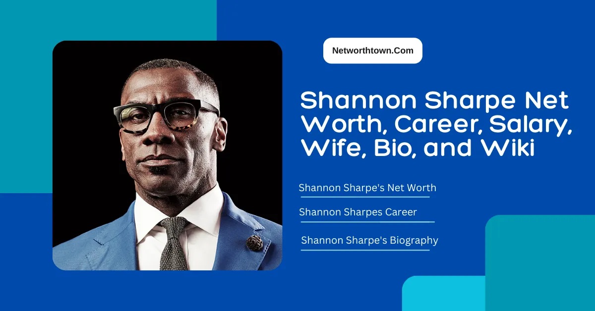 How Much Is Shannon Sharpe Worth In 2024? Career, Bio & More